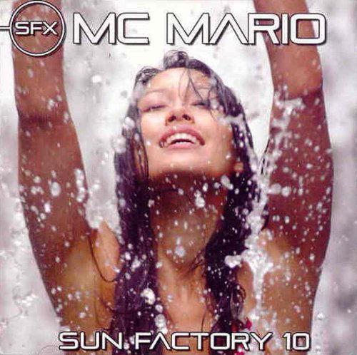 Sunfactory 10 - MC Mario - Muzyka - POP - 0886975512621 - 7 lipca 2009