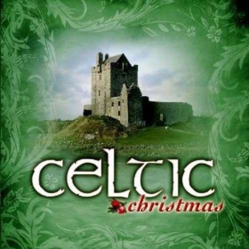 Celtic Christmas a - Celtic Christmas a - Musiikki - NO INFO - 0886975992621 - tiistai 17. marraskuuta 2009