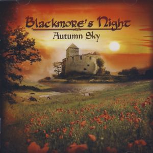 Blackmore's Night - Autumn Sky - Blackmore's Night - Musiikki - ARIOLA - 0886976346621 - perjantai 3. syyskuuta 2010