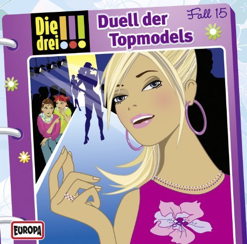 Cover for Die Drei !!! · 015/duell Der Topmodels (CD) (2011)