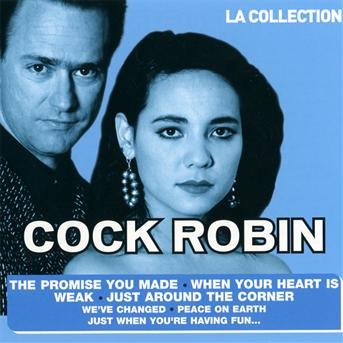 Cover for Cock Robin · La Collection New Artworks 201 (CD) (2012)