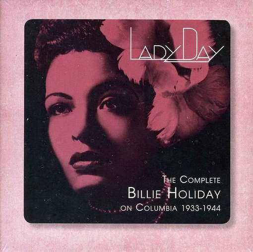 Cover for Billie Holiday · Lady Day - the Complete Billie Holiday on Columbia 1933-1944 (CD) [Box set] (2013)