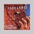 Cover for Estelares · El Costado Izquierdo (CD) (2012)