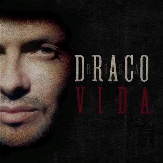 Draco Rosa-vida - Draco Rosa - Music -  - 0887254663621 - 