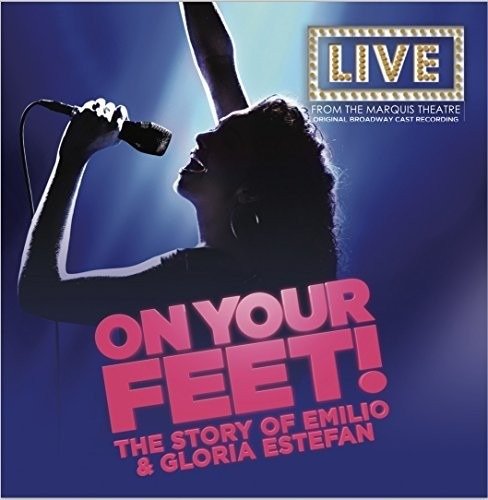 Cover for Original Broadway Cast · On Your Feet - the Story of Emilie and Gloria Estefan (LP) (2017)