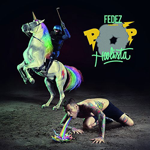 Pop-hoolista - Fedez - Muziek - NEWTOPIA - 0888430981621 - 30 september 2014