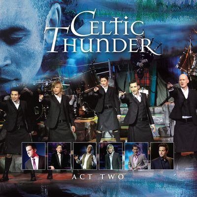 Cover for Celtic Thunder · Celtic Thunder-the Show Act Two (CD) (2015)