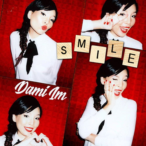 Smile - Dami Im - Musiikki - SONY MUSIC ENTERTAINMENT - 0888750920621 - perjantai 29. toukokuuta 2015