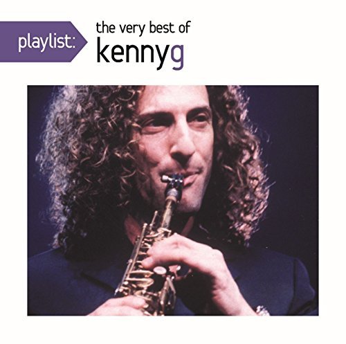 Cover for Kenny G · Playlist: the Very Best of Kenny G (CD) (2011)