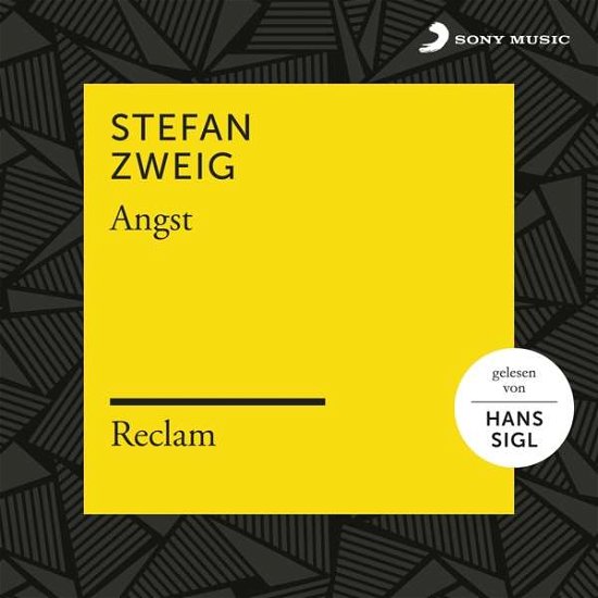 Angst - Zweig,stefan / Reclam Huorbucher / Sigl,hans - Musik - SONY - 0889854304621 - 17. november 2017