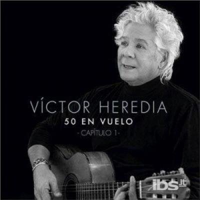 Cover for Victor Heredia · 50 en Vuelo Capitulo 1 (CD) (2017)