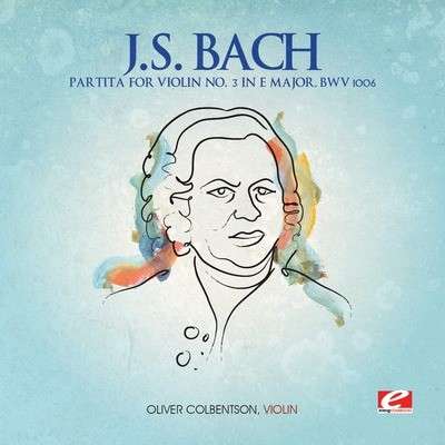 Partita For Violin 3 - Bachjs - Music - Essential - 0894231518621 - June 28, 2013