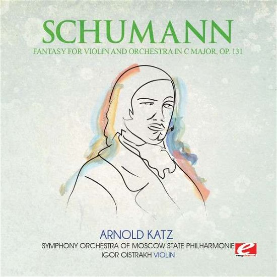 Cover for Schumann · Fantasy For Violin And Orchestra C Major Op. 131-S (CD) (2015)