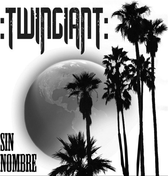 Cover for Twingiant · Sin Nombre (CD-R) (2014)