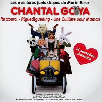 Cover for Chantal Goya · Les Aventures Fantastiques De Marie (CD) (2010)