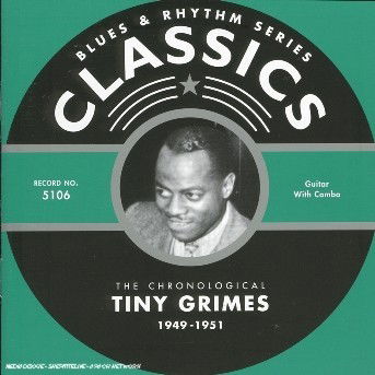 Cover for Tiny Grimes · Chronological Tiny Grimes 1949-1951 (CD) (2004)