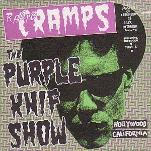 Cover for Cramps · Purple Knif Show (CD) (2004)