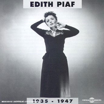 1935-1947 - Edith Piaf - Music - FRE - 3448960207621 - 2003