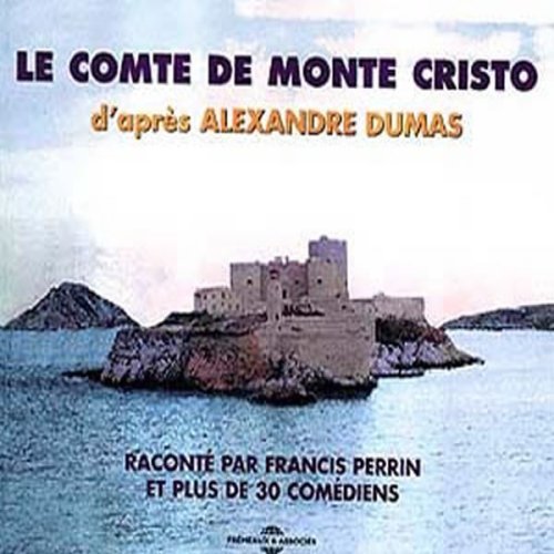 Cover for Francis Perrin · Le Comte De Monte Cristo (CD) (2004)