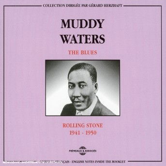 Blues Rolling Stone - Muddy Waters - Musik - FREMEAUX - 3448960926621 - 13 mars 2001