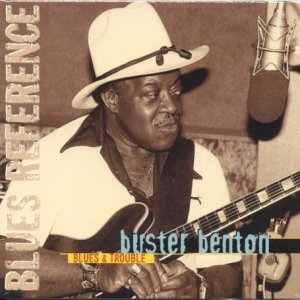 Cover for Buster Benton · Blues &amp; Trouble (CD) (1990)