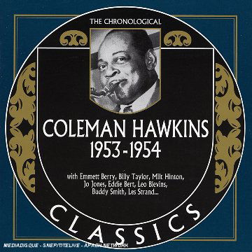 1953-1954 - Coleman Hawkins - Musiikki - Classics France - 3448967141621 - tiistai 16. toukokuuta 2006