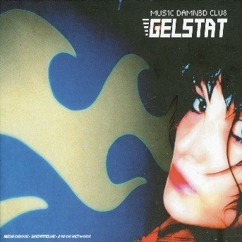 Cover for Gelstat · Music Damned Club (CD) (2021)