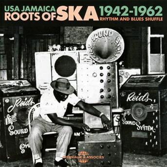 Cover for USA Jamaica: 194 Roots of Ska · Roots Of Ska. Usa Jamaica (1942-1962). Rhythm And Blues Shuffle (CD) (2018)