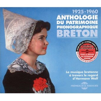 La Musique Bretonne a Travers Le Regard · Anthologie Du Patrimoine Phonographique (CD) (2018)