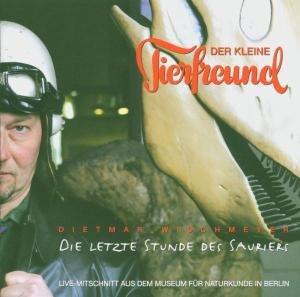 Cover for Dietmar Wischmeyer · Die Letzte Stunde Der Dinosaurier (CD) (2005)