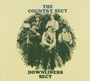 Downliners Sect · Country Sect + 6 (CD) [Bonus Tracks edition] [Digipak] (2005)