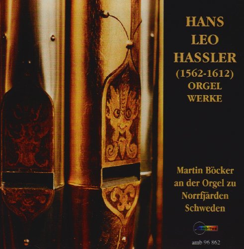 Cover for Martin Bocker · Hassler: Orgelwerke (CD) (2004)