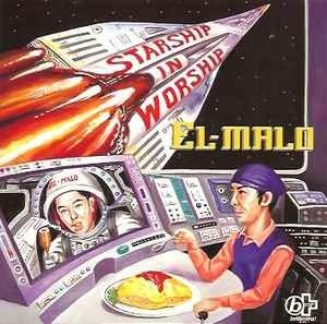 Cover for El - Malo · Starship in Worship (CD) (1994)