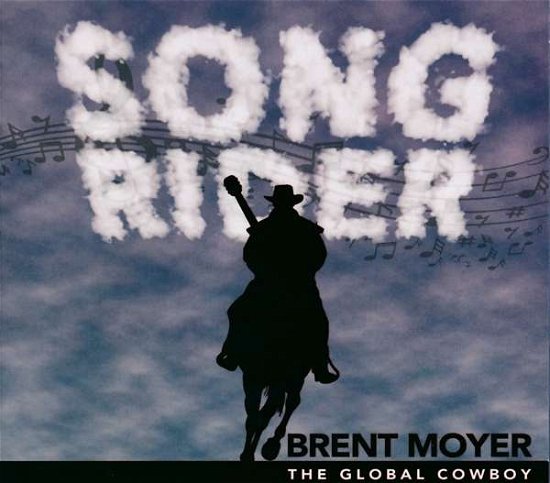 Cover for Brent Moyer · Song Rider (CD) (2021)