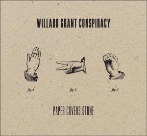 Cover for Willard Grant Conspiracy · Paper Covers Stone (CD) [Digipak] (2009)