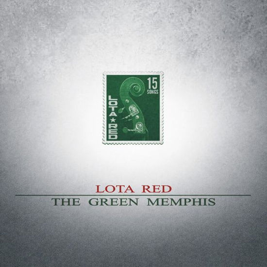 The Green Memphis - Lota Red - Music - WOLVERINE RECORDS - 4046661411621 - August 28, 2015