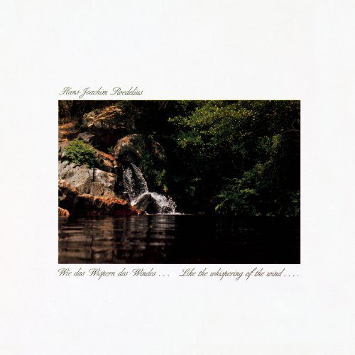 Cover for Roedelius · Wie Das Wispern Des Windes Like the Whispering (CD) (2011)