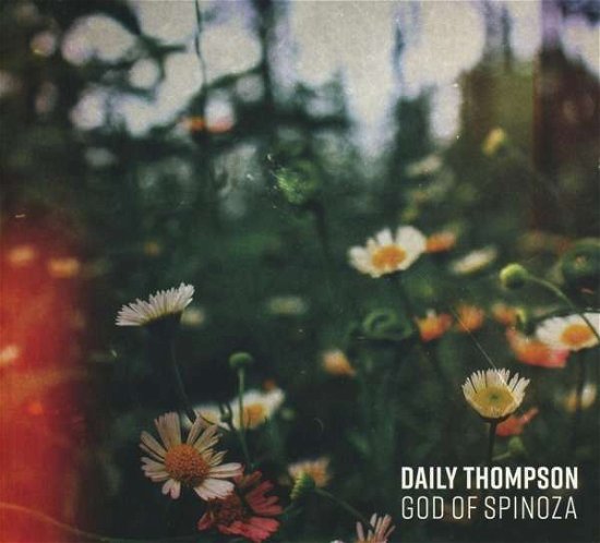 Cover for Daily Thompson · God of Spinoza (CD) [Digipak] (2021)