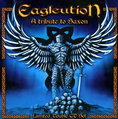 Cover for Saxon · Eagleution (CD) [Limited, Tribute edition] (2005)