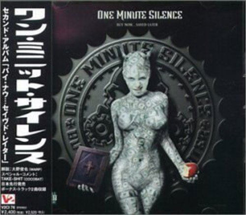 Cover for One Minute Silence · Buy Now Saved Later (CD) [Bonus Tracks edition] (1999)