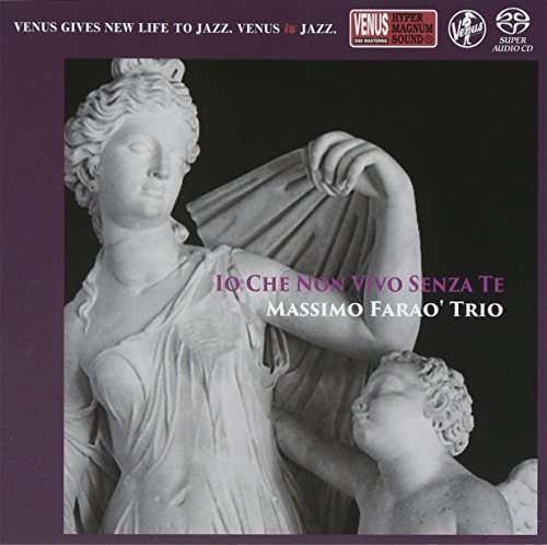 Cover for Massimo Farao · Io Che Non Vivo Senza Te (CD) [Japan Import edition] (2015)