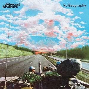 Cover for The Chemical Brothers · No Geography (CD) [Japan Import edition] (2019)