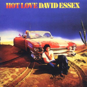 Hot Love - David Essex - Music -  - 5013929051621 - 1980