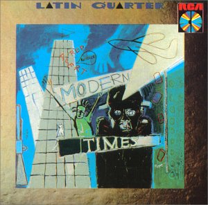 Cover for Latin Quarter · Modern Times Plus (CD) [Bonus Tracks edition] (2002)