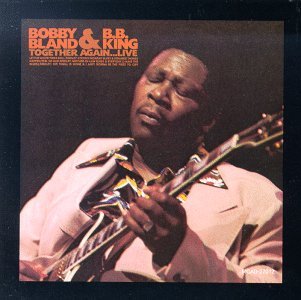 Cover for King B.B. and Bobby Bland · Together Again (CD) [Remastered edition] (1992)