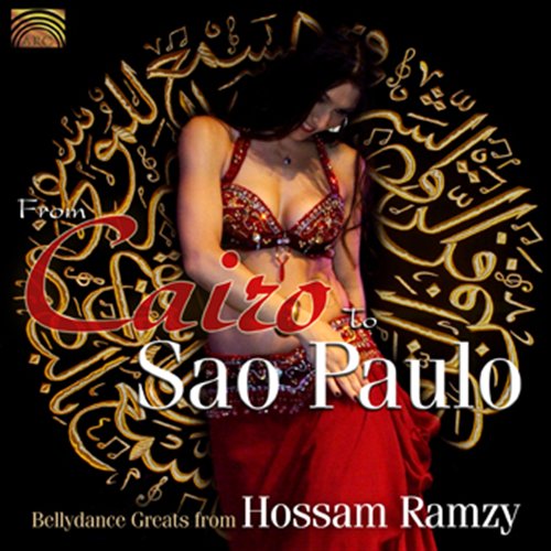 From Cairo To Sao Paulo - Hossam Ramzy - Music - ARC MUSIC - 5019396233621 - May 30, 2011