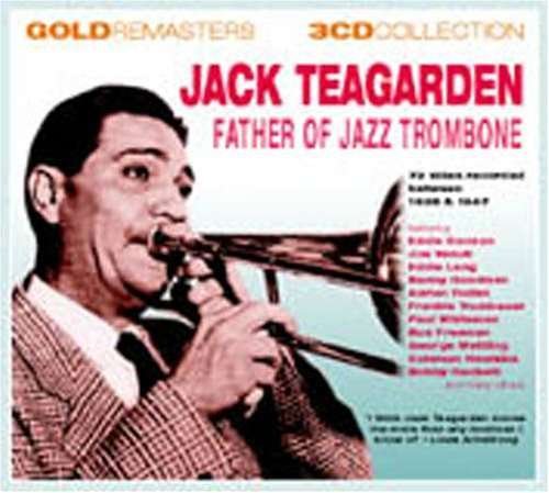 Cover for Jack Teagarden · Father of Jazz Trombone (CD) (2004)