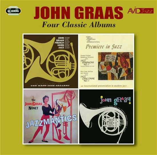 Cover for John Graas · Four Classic Albums (French Horn Music / John Graas / Jazzmantics / Premiere In Jazz) (CD) (2017)