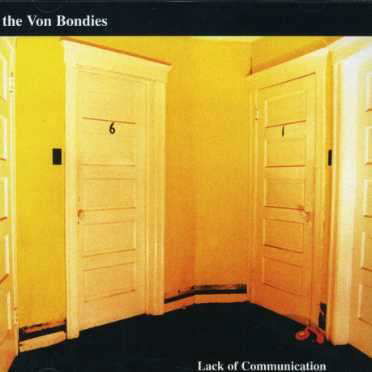 Lack of Communication - Von Bondies - Musiikki - CARGO - 5024545185621 - tiistai 29. toukokuuta 2007