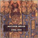 Cover for Matthew Welch · Ceol Nua (CD) (2002)
